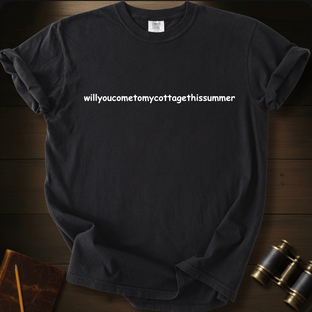 Come to My Cottage T-shirt
