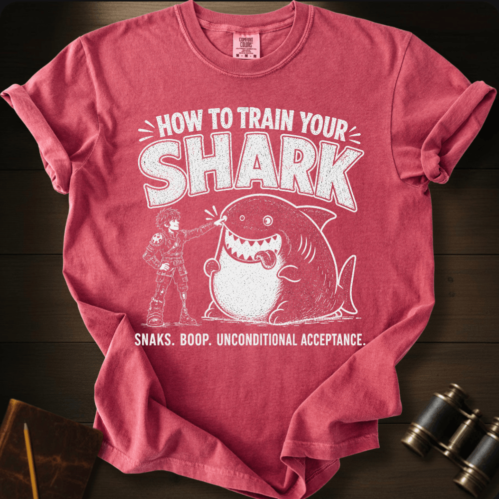 How To Train Your Shark - T-shirt