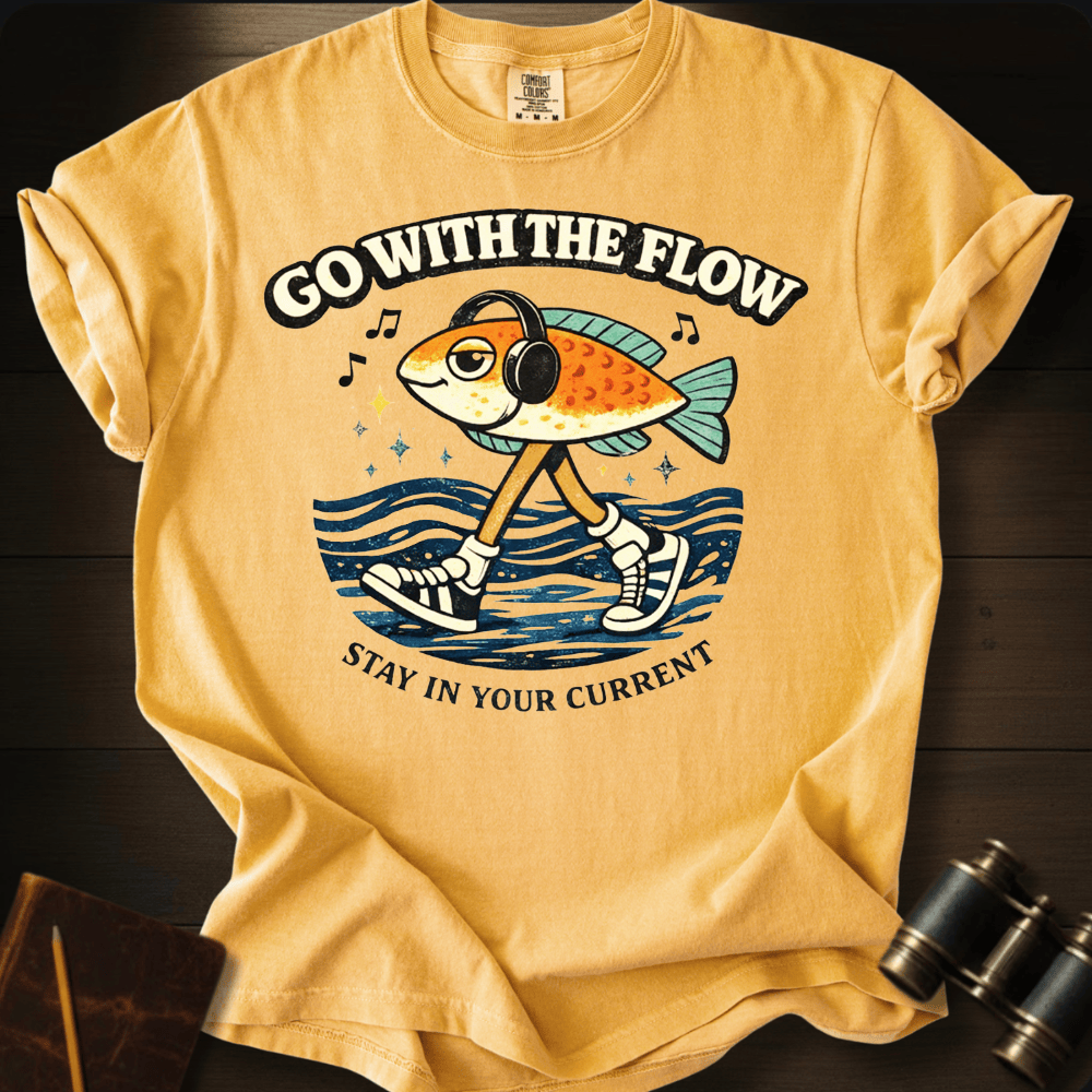 Go With The Flow T-shirt