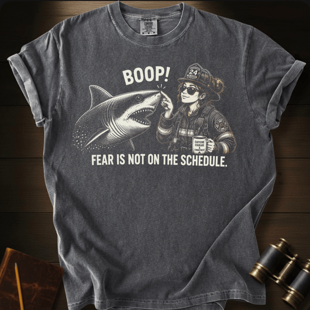 Fear Not In Schedule T-shirt