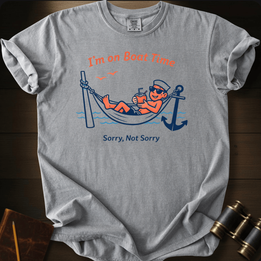 I´m on Boat Time T-shirt
