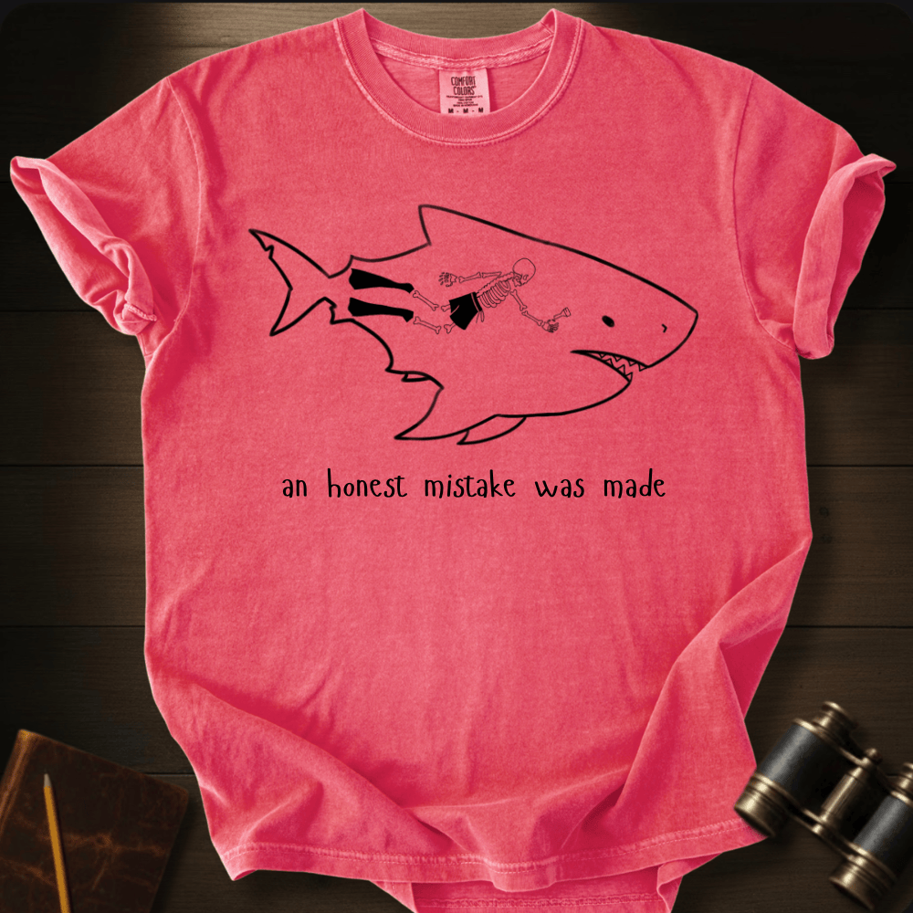 Mistake Was Made T-shirt
