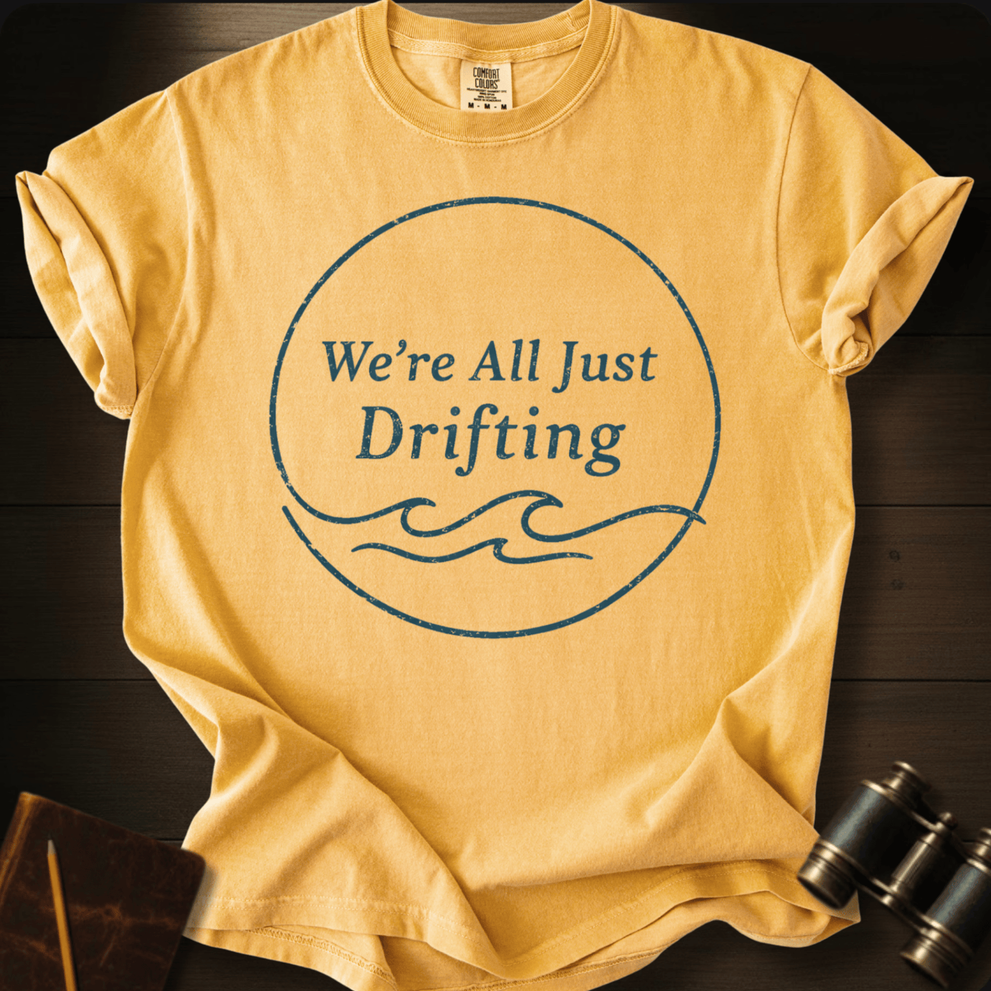 We´re All Just Drifting T-shirt