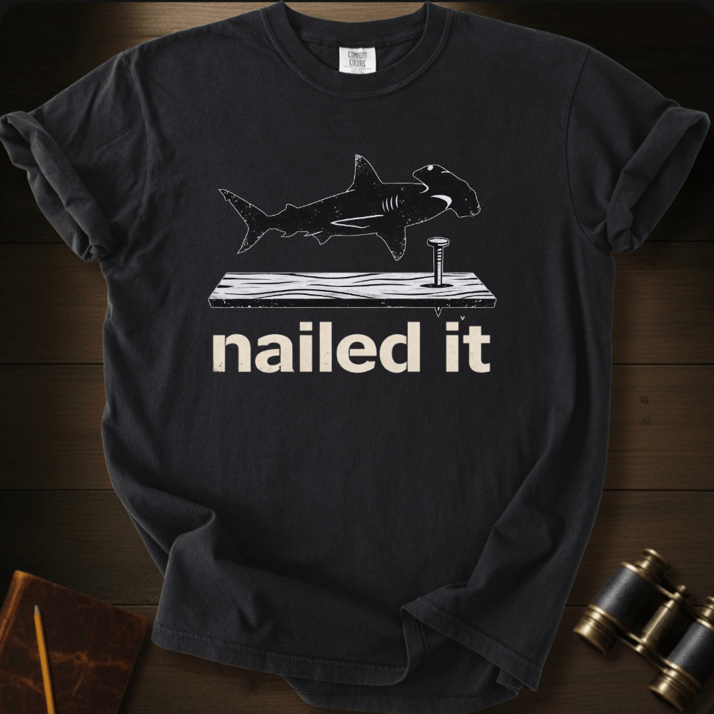 Nailed It T-shirt