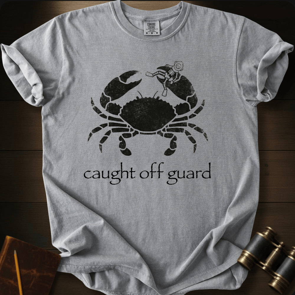 Caught off Guard T-shirt