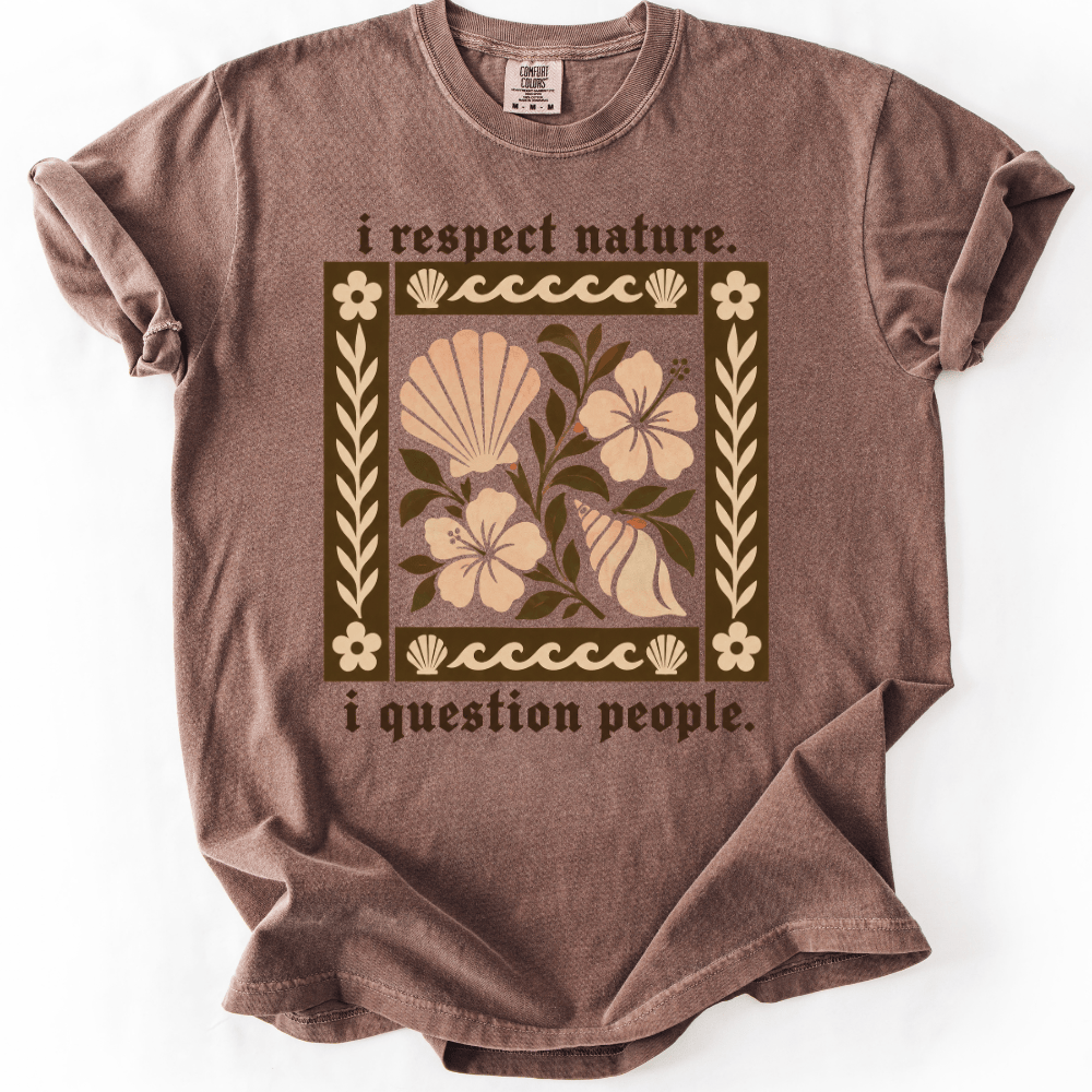 I Respect Nature T-shirt