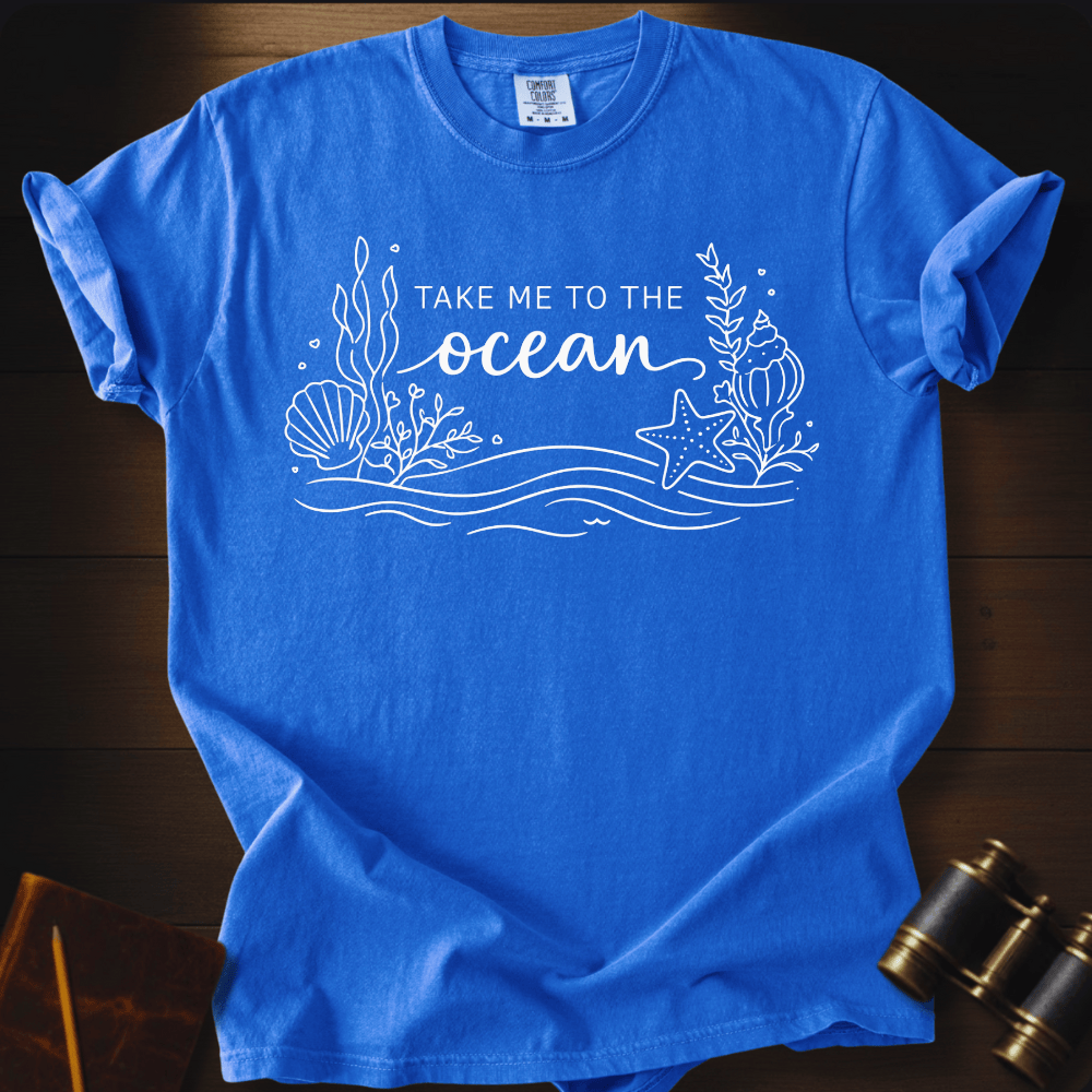 Take Me to the Ocean T-shirt