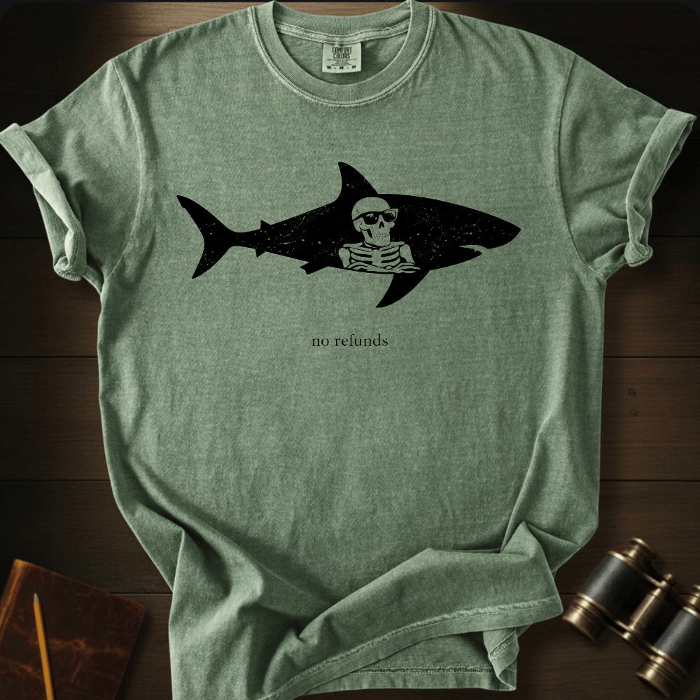 No Refunds T-shirt