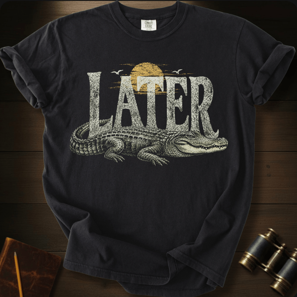 Later T-shirt
