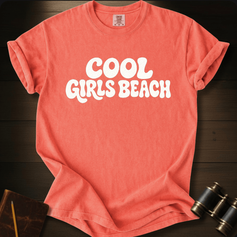 Cool Girls Beach- T-shirt