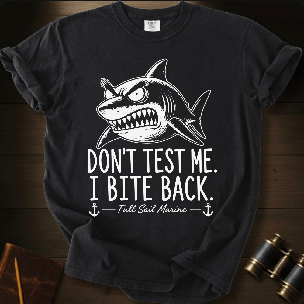 Don´t Test Me T-shirt