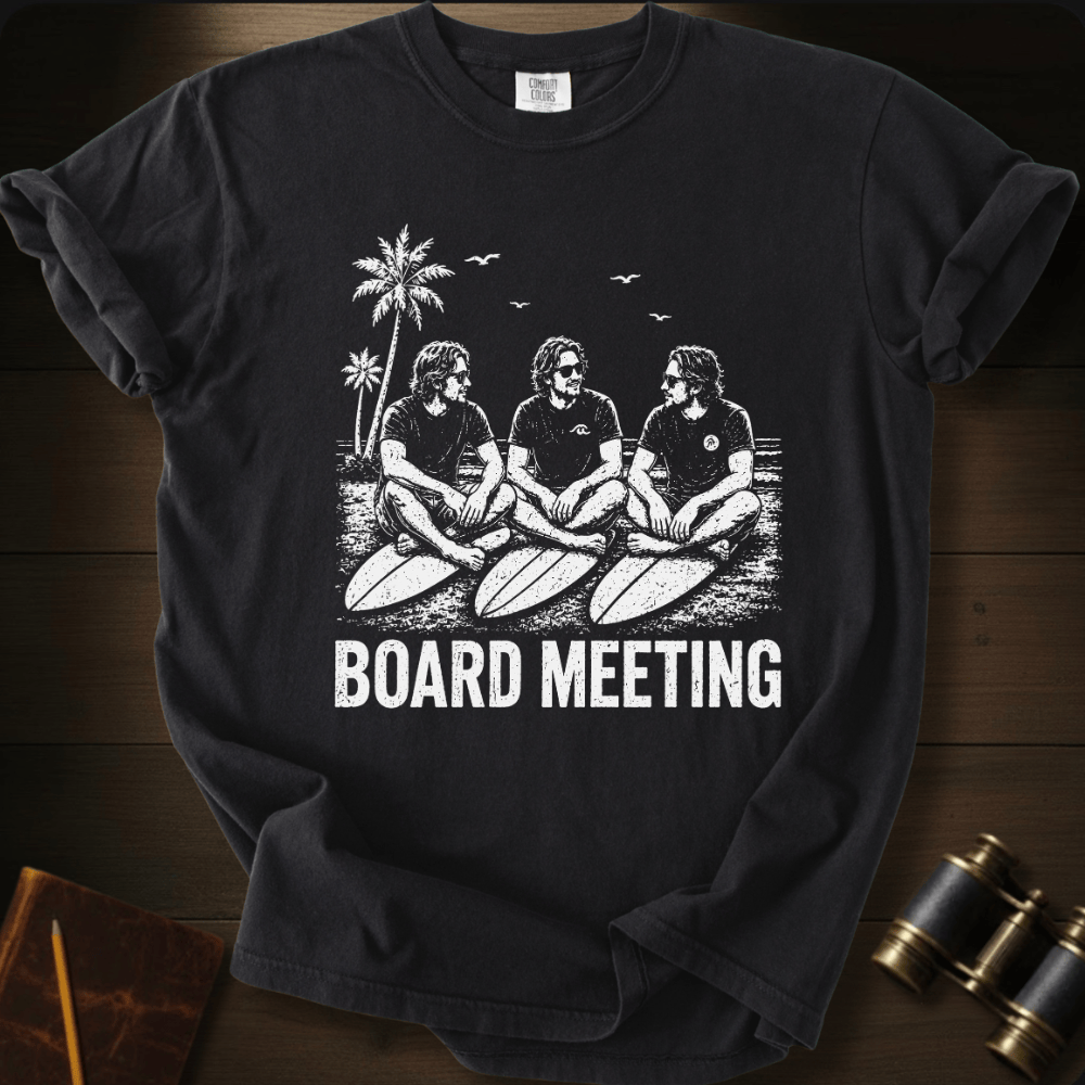 Board Meeting T-shirt