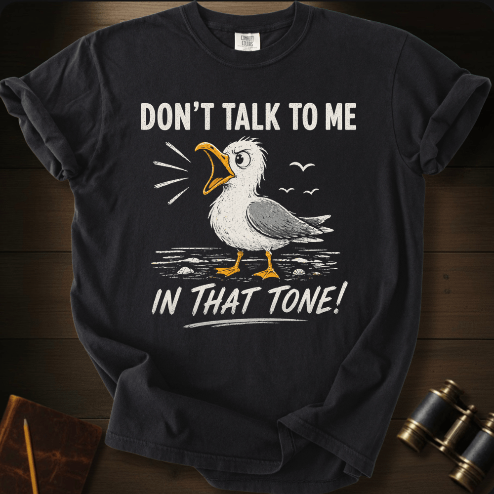 Watch Your Tone T-shirt