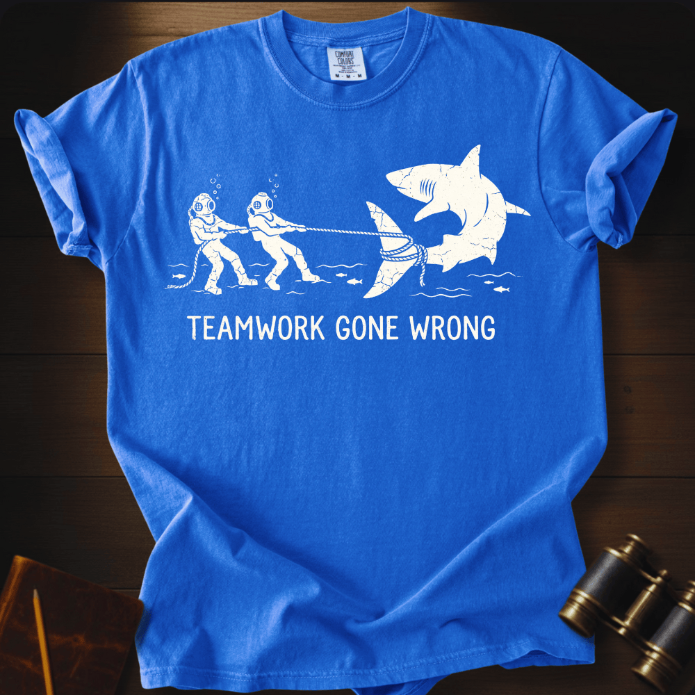 Teamwork Gone Wrong T-shirt