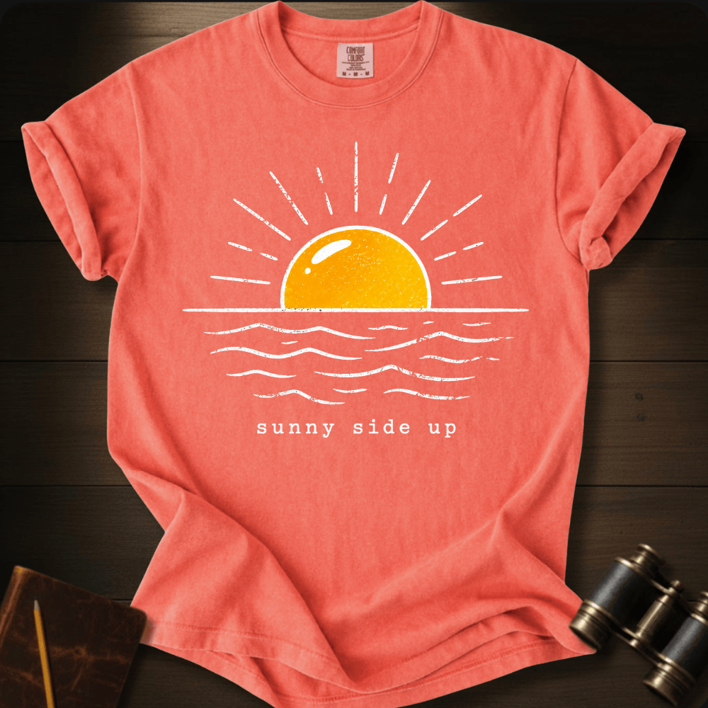 Sunny Side Up  T-shirt
