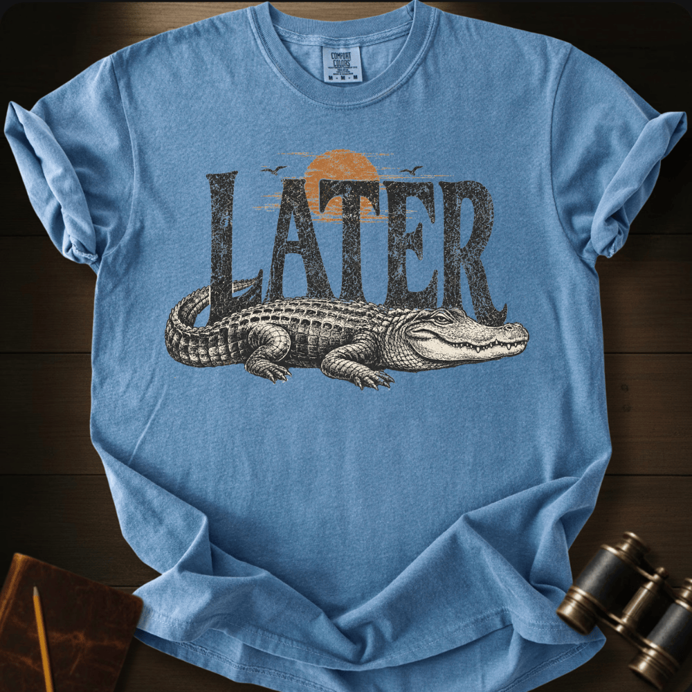 Later T-shirt