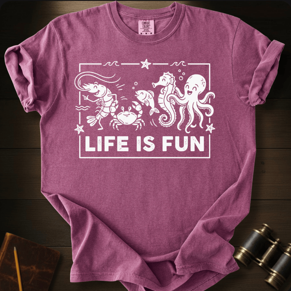 Life Is Fun T-shirt