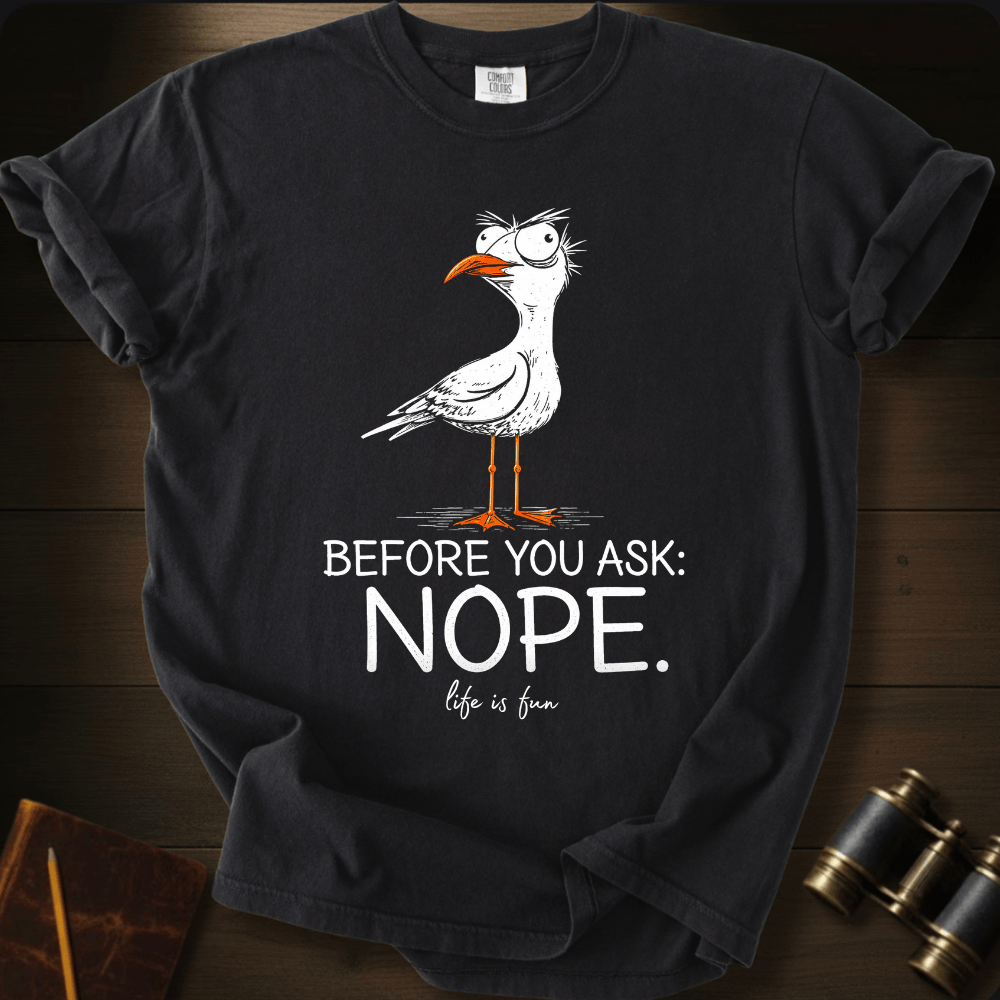 Nope T-shirt