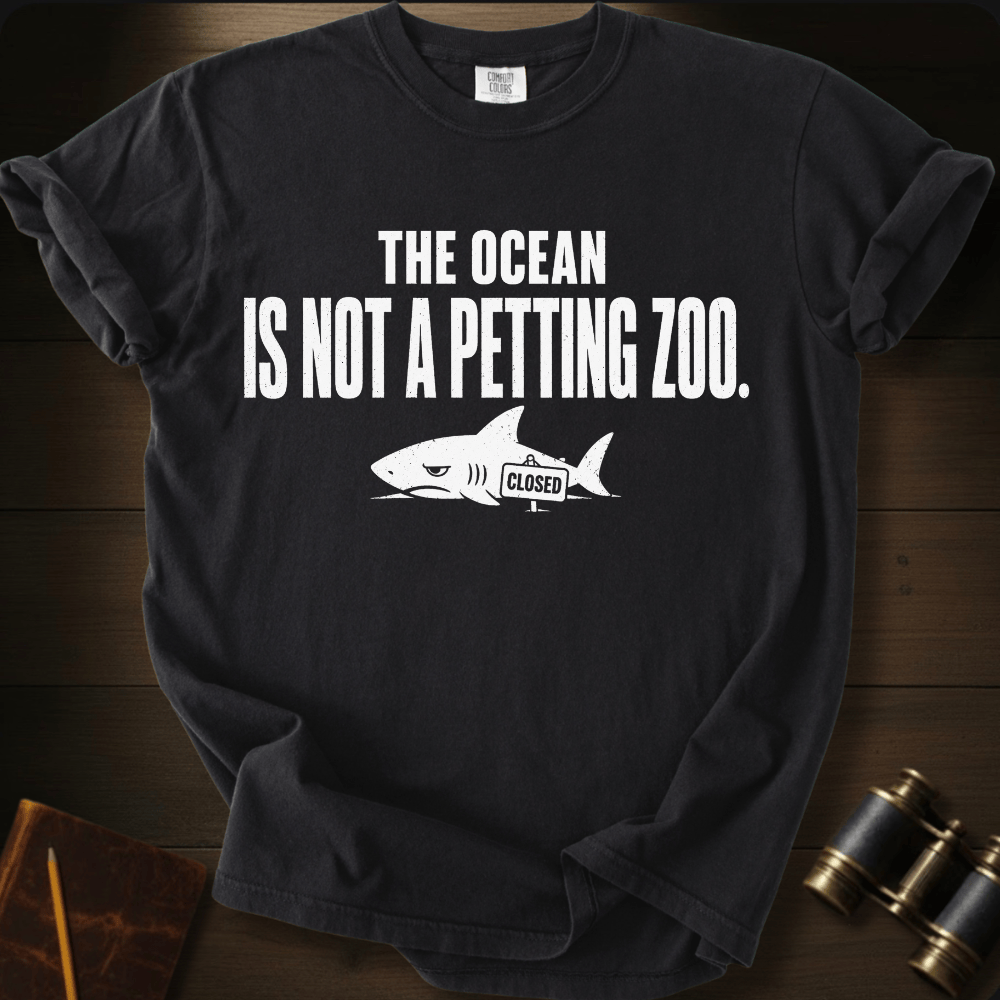 Not a Petting Zoo T-shirt