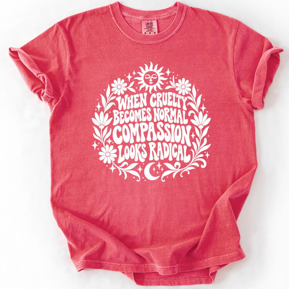 Radical Compassion T-shirt