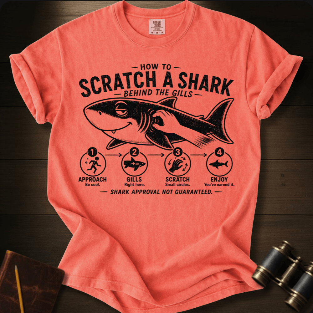 How to Scratch a Shark  T-shirt