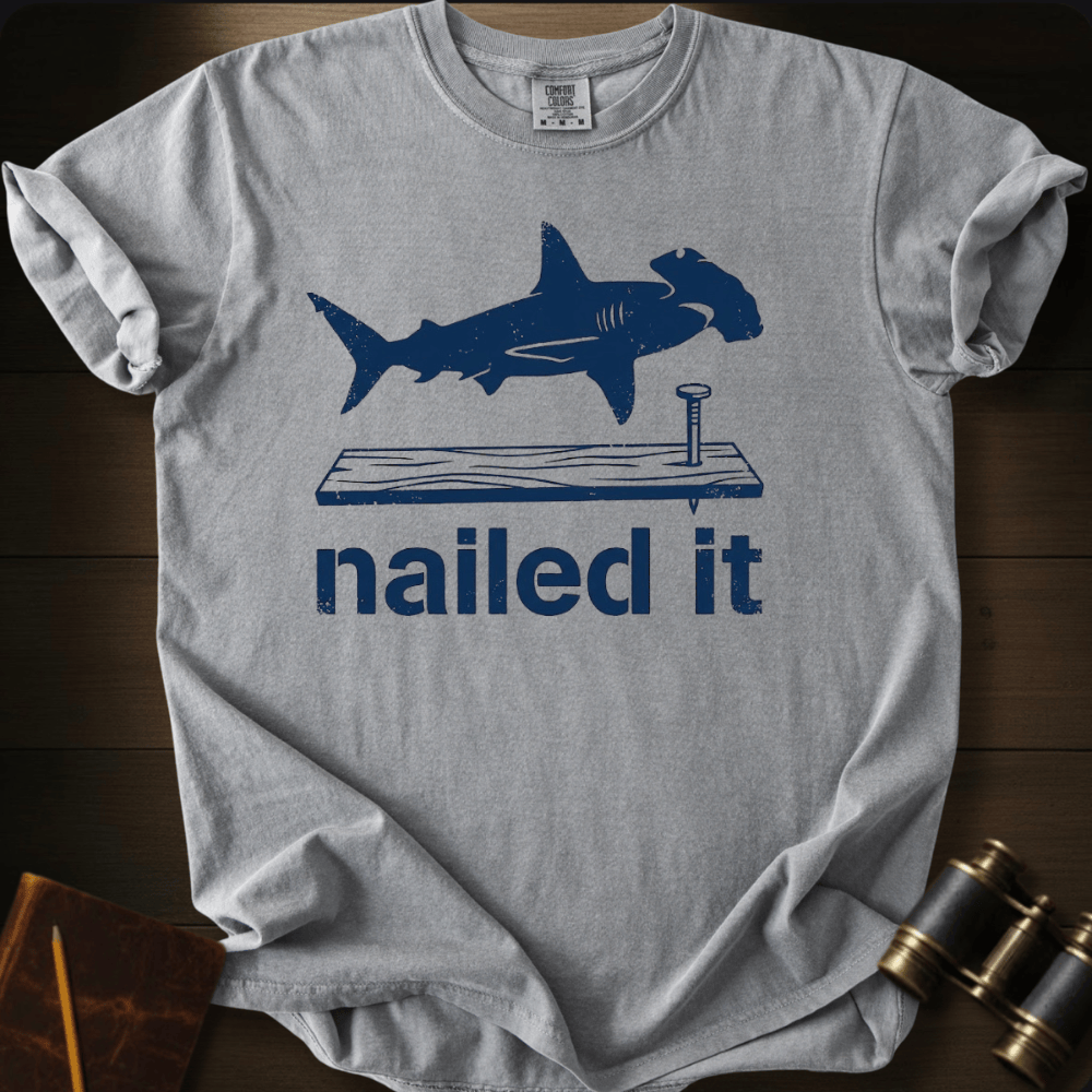 Nailed It T-shirt