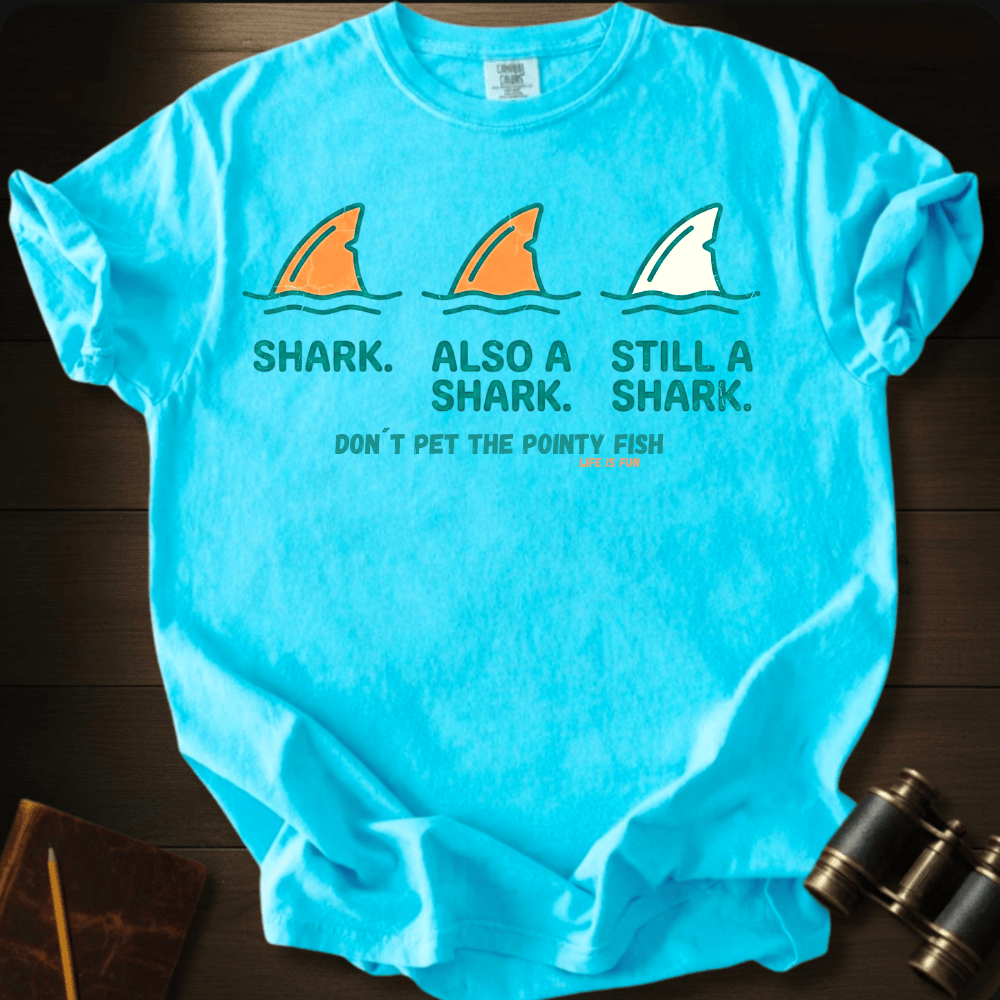 Don't Pet the Pointy Fish shark humor graphic on a Comfort Colors t-shirt – Full Sail Marine ocean apparel