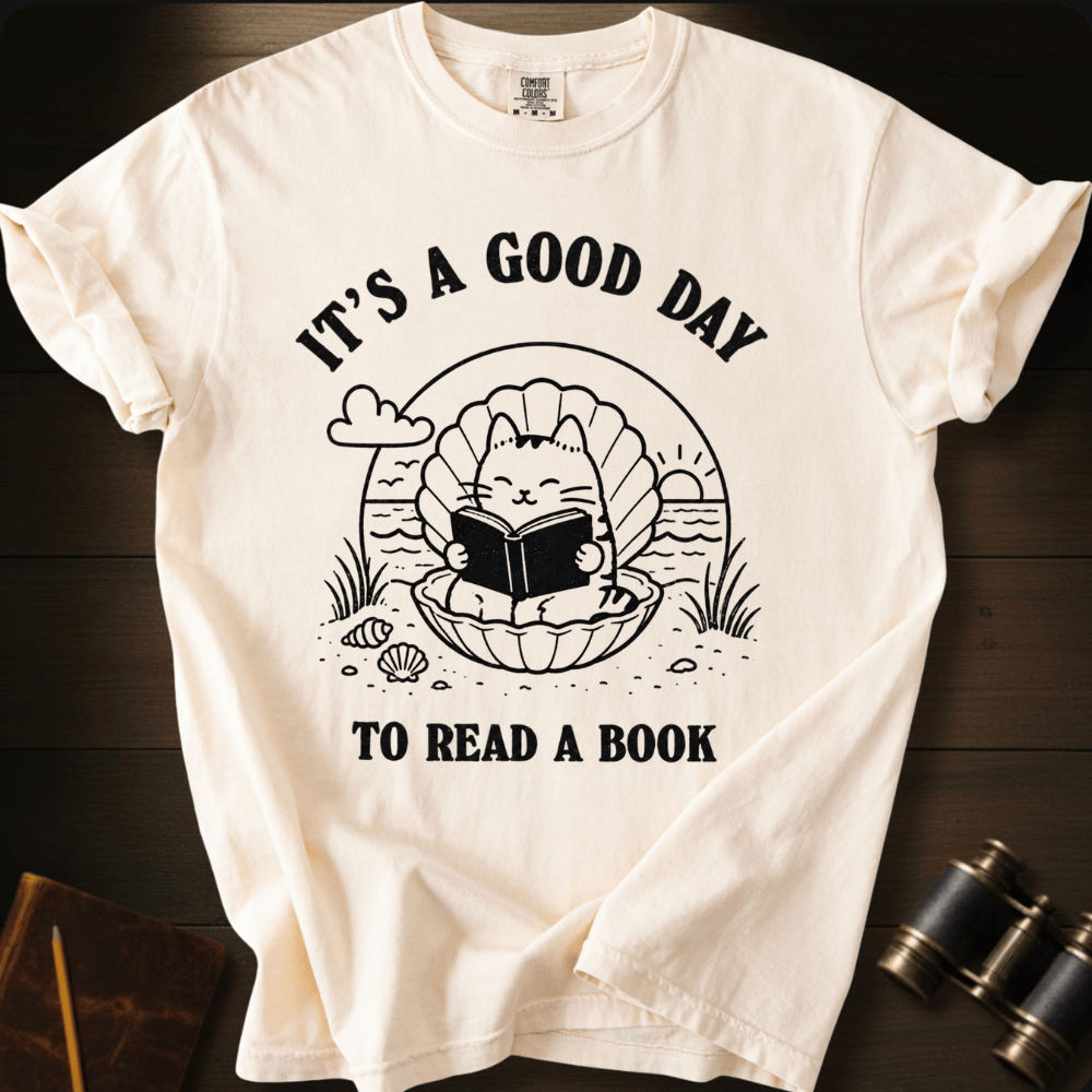 A Good Day To Read- T-shirt
