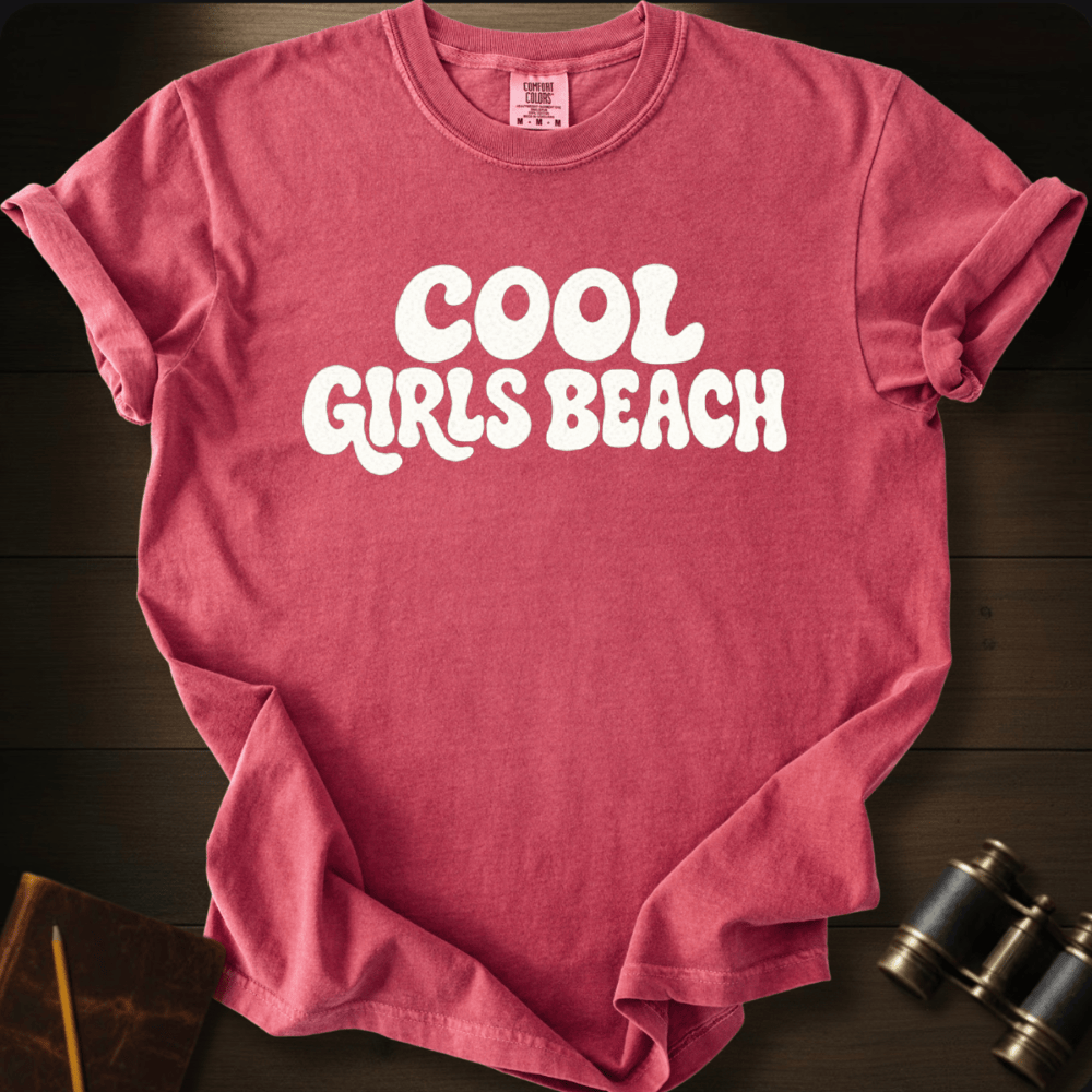 Cool Girls Beach- T-shirt