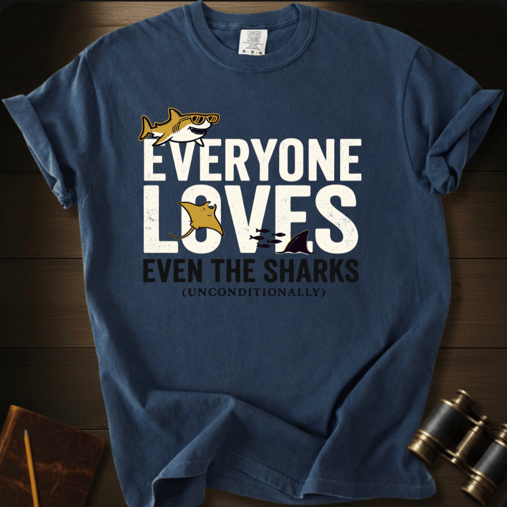 Everyone Loves T-shirt