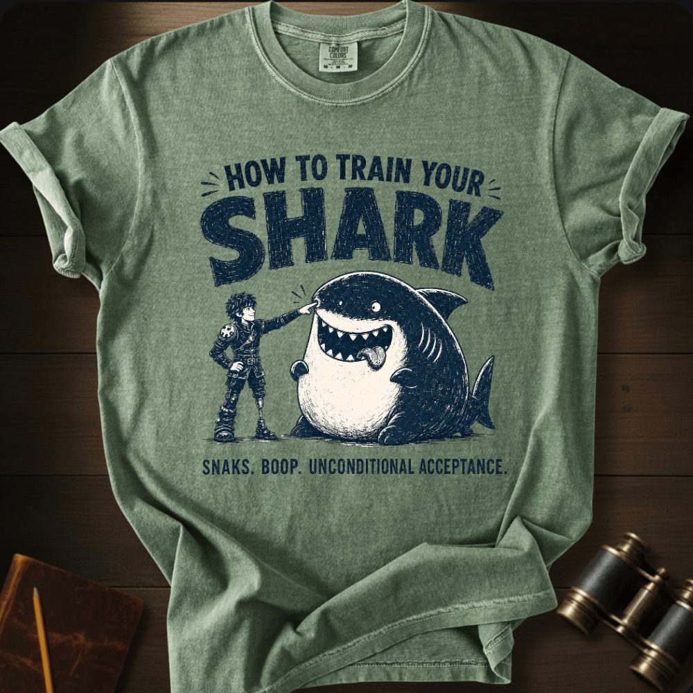 How To Train Your Shark - T-shirt