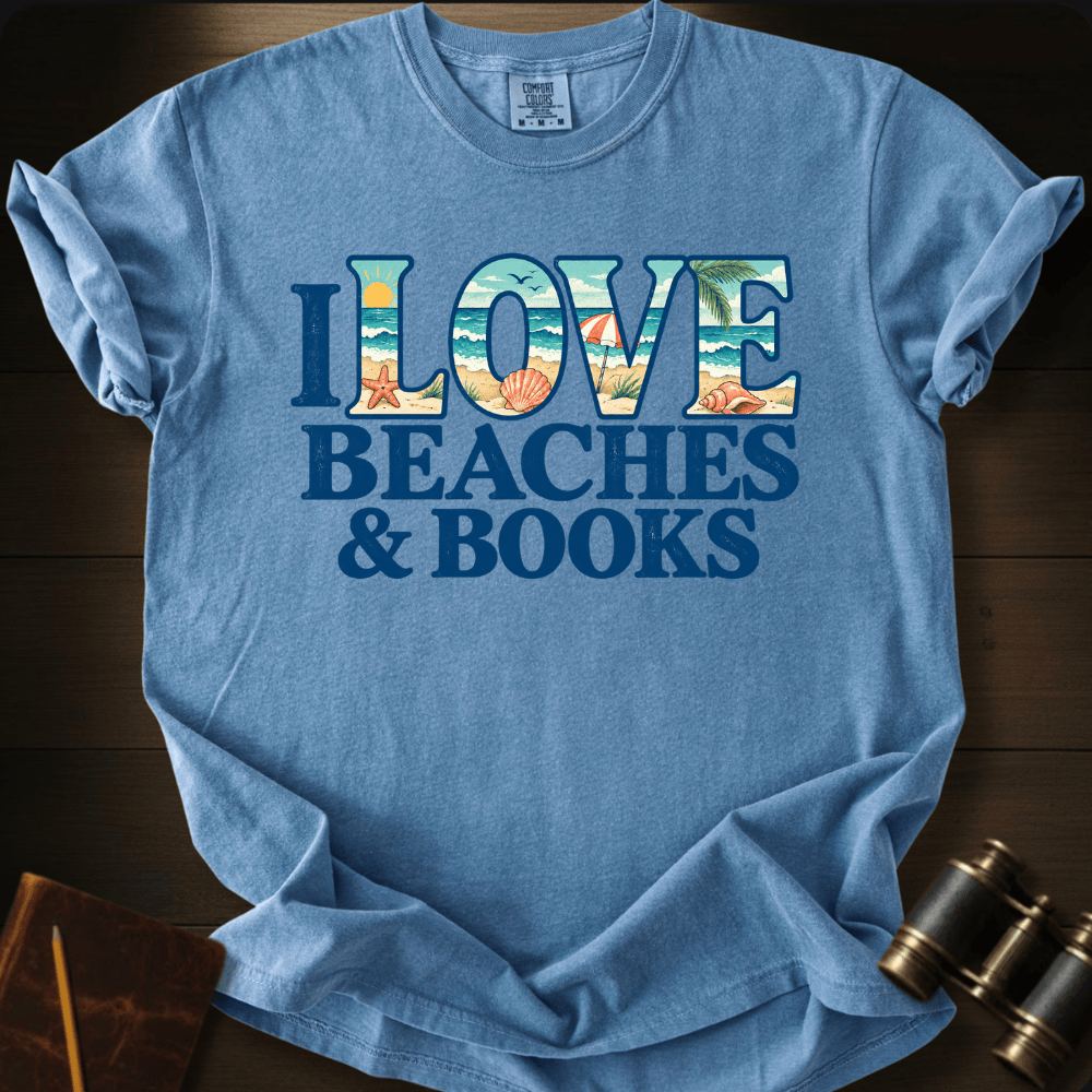 I Love Beaches and Books - T-shirt