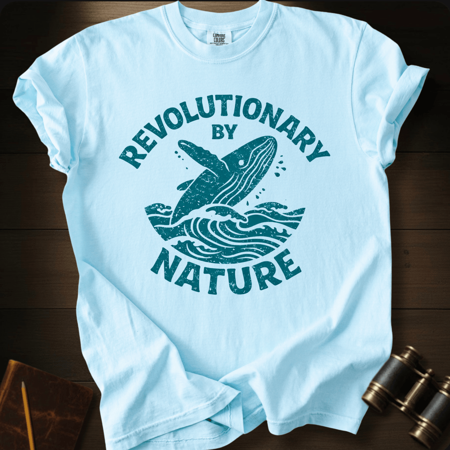 Revolutionary by Nature T-shirt