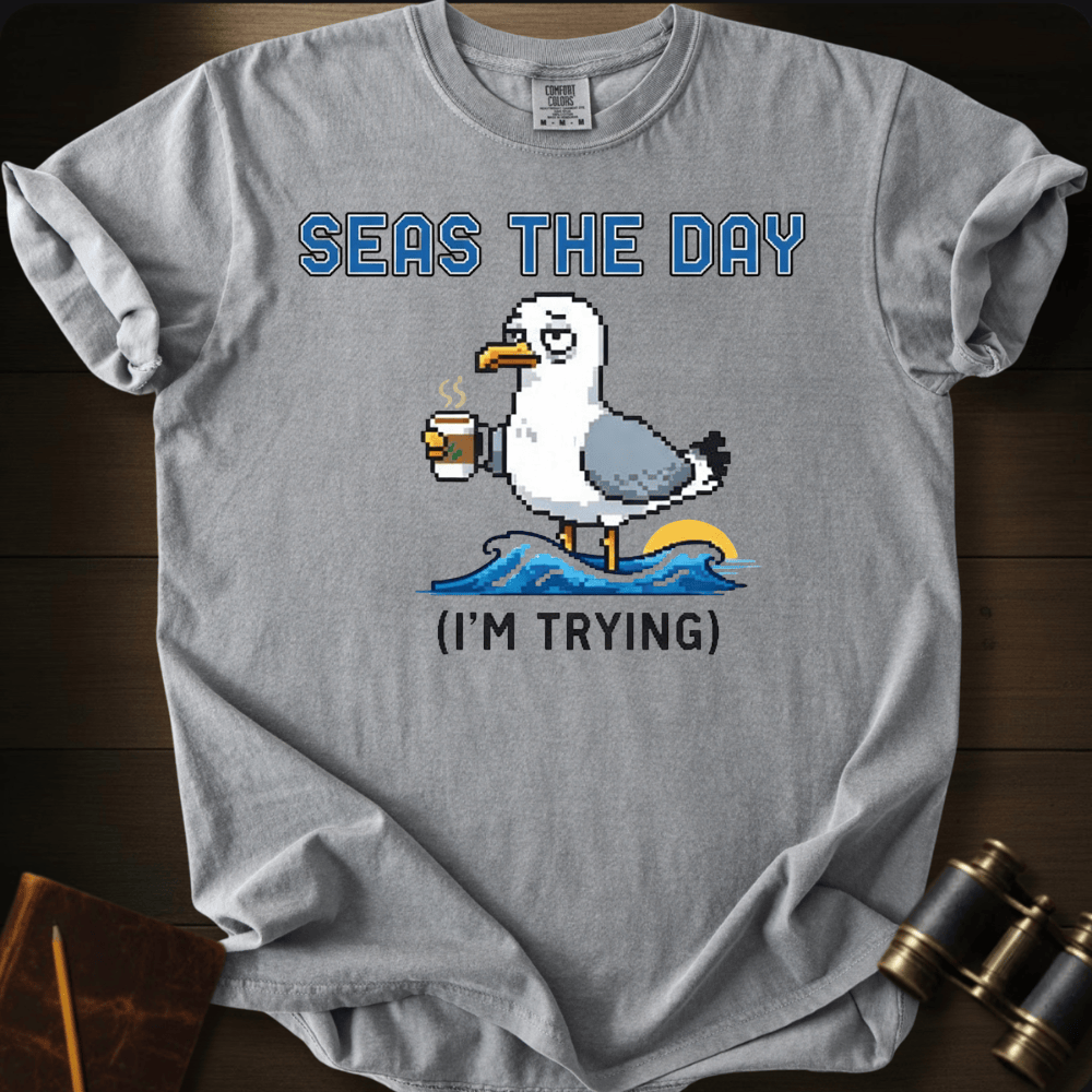 Seas the Day T-shirt
