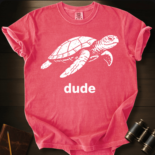 Dude T-shirt