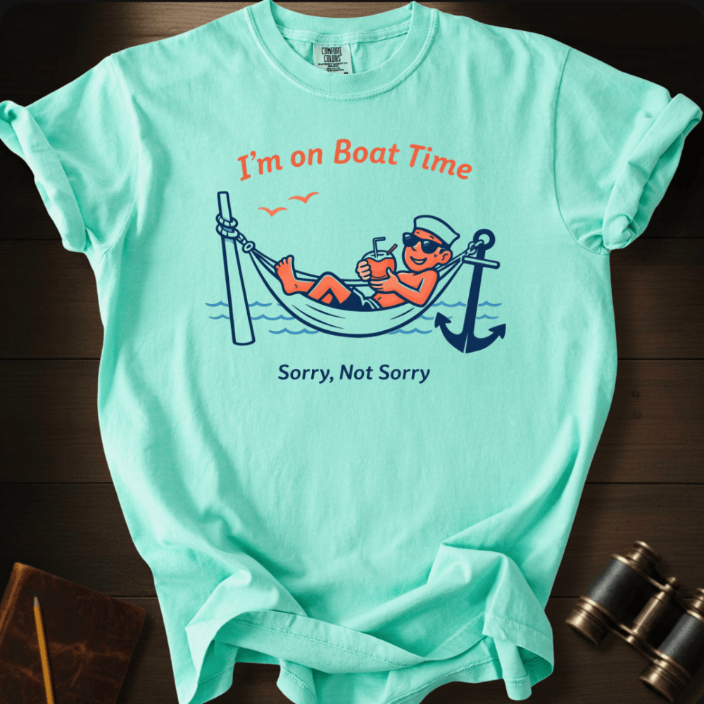 I´m on Boat Time T-shirt