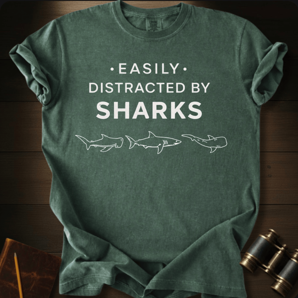 Distracted by Sharks T-shirt