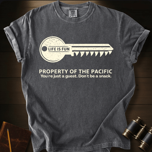 Property of the Pacific  T-shirt
