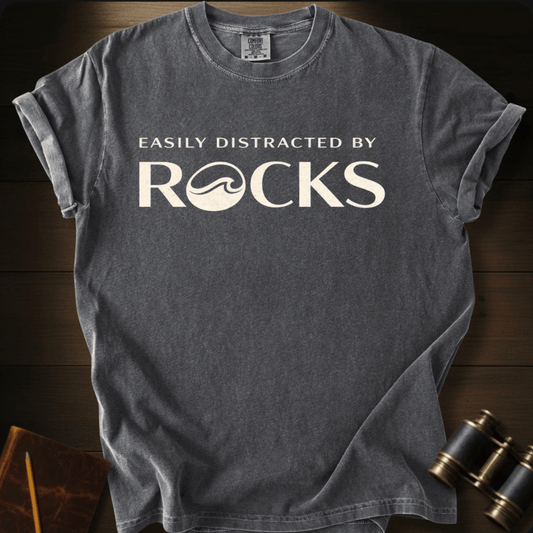 Easily Distracted by Rocks T-shirt