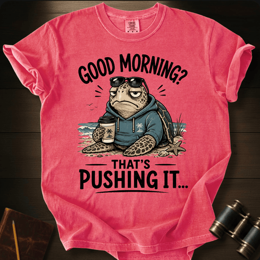 Don´t Push It T-shirt