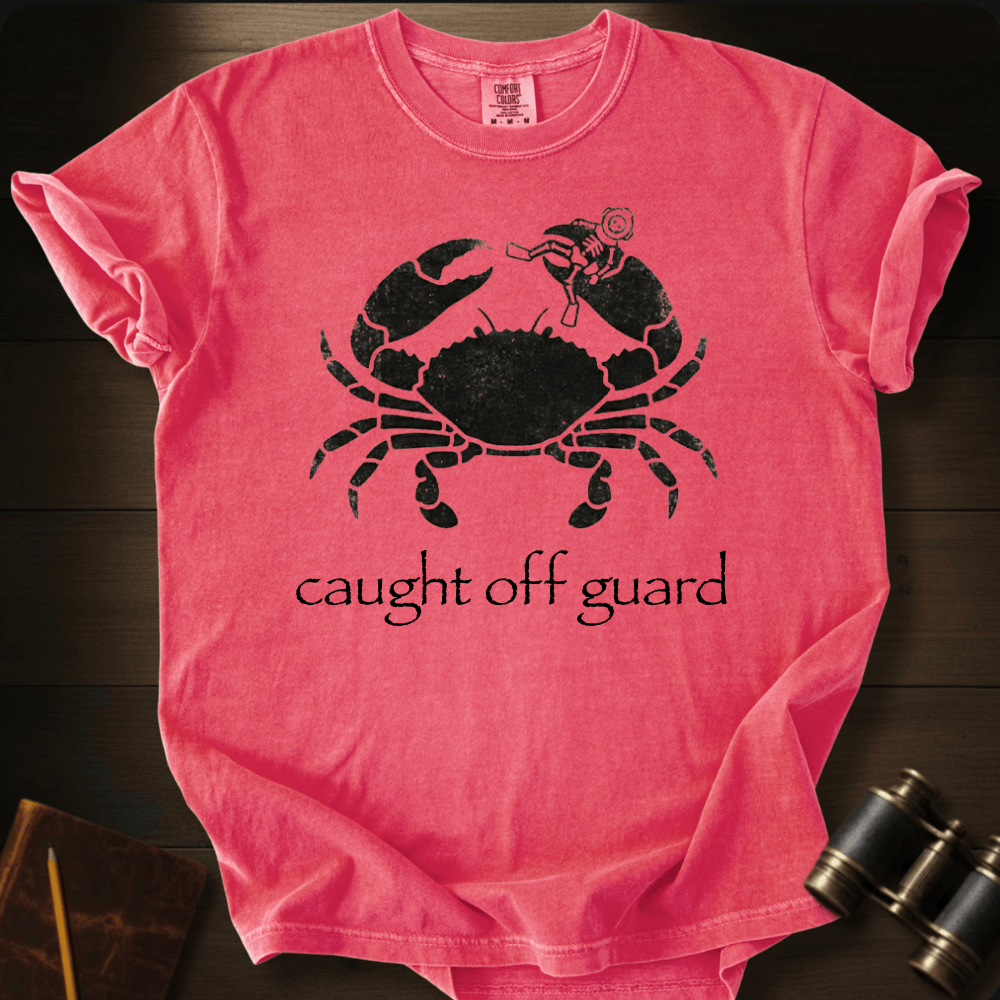 Caught off Guard T-shirt
