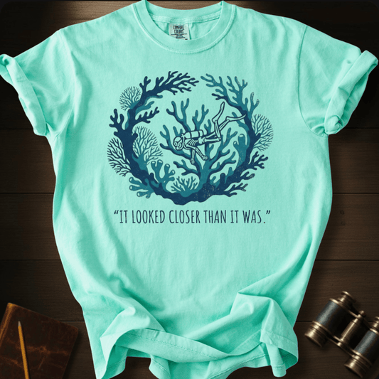 It Looked Closer That It Was T-shirt