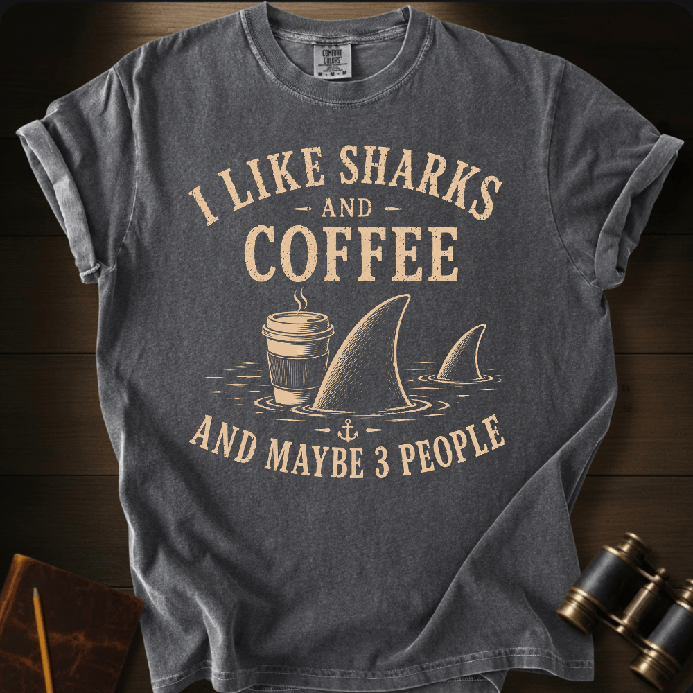 I Like Sharks and Coffee T-shirt