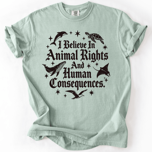 I Believe In Animal Rights T-shirt