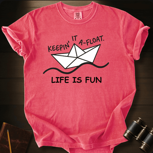 Life Is Fun T-shirt