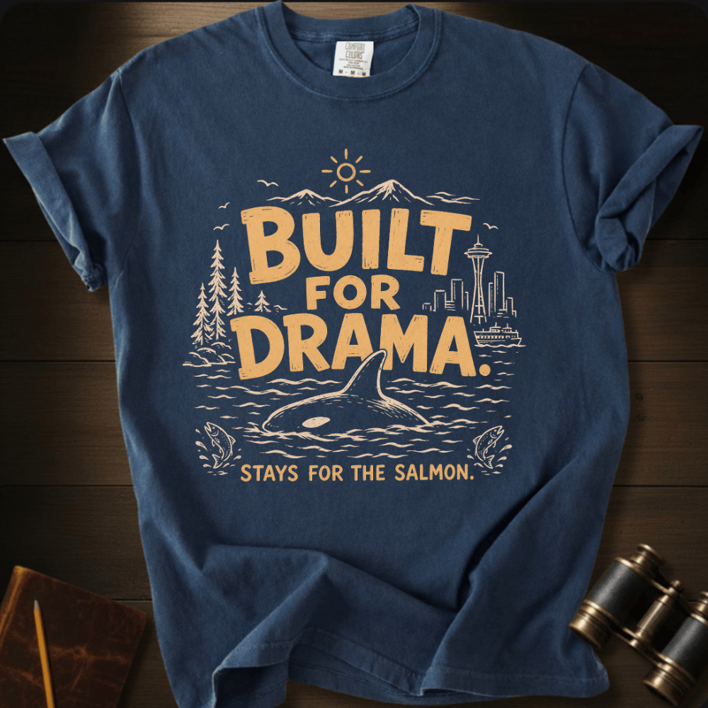 Built For Drama - T-shirt