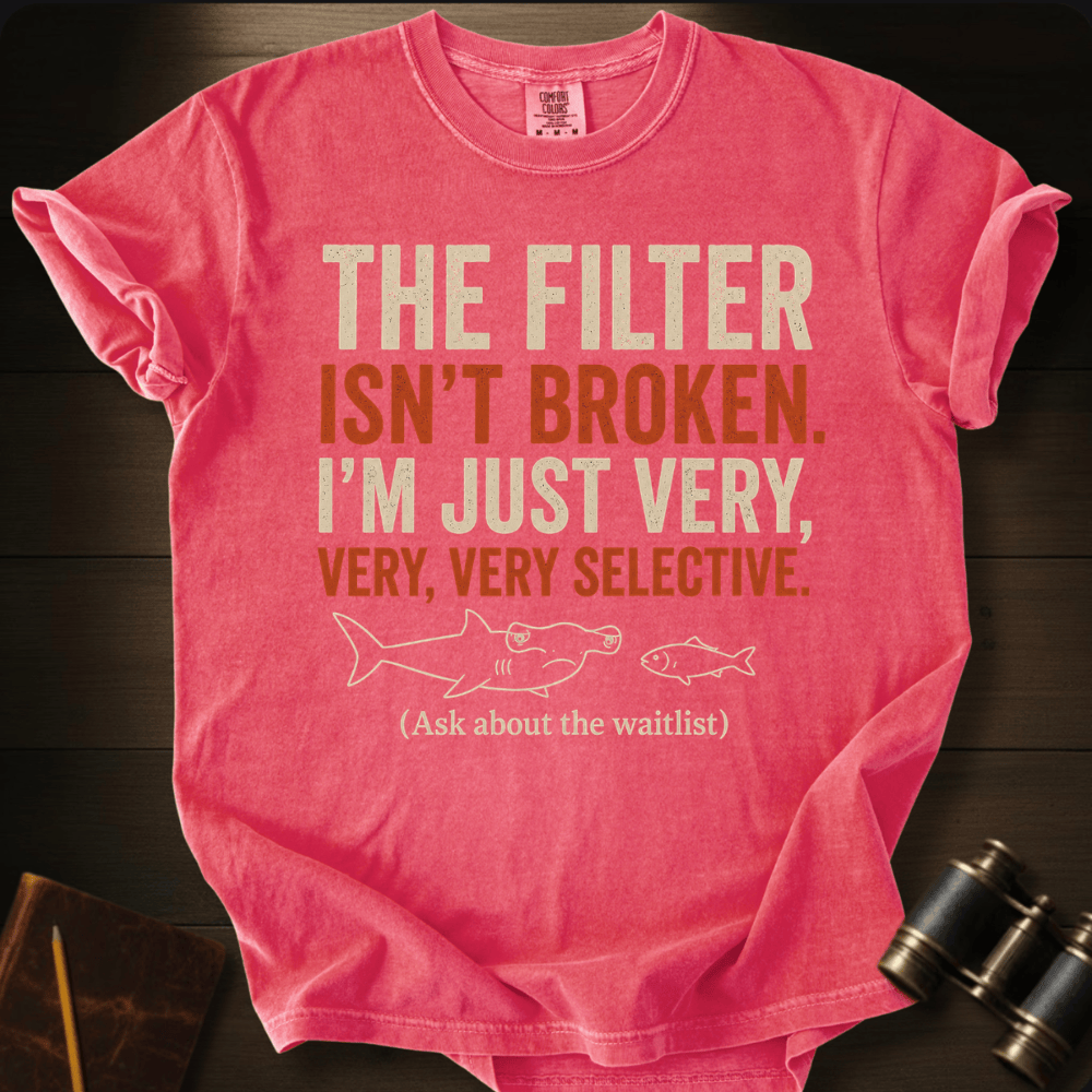 I´m Very Selective T-shirt