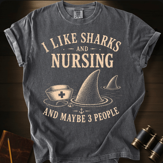 I Like Sharks and Nursing T-shirt