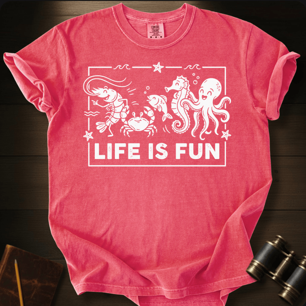 Life Is Fun T-shirt