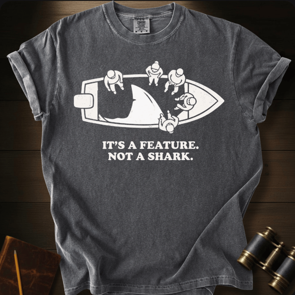 It's a Feature ocean humor graphic on a Comfort Colors unisex tee – Full Sail Marine nautical apparel